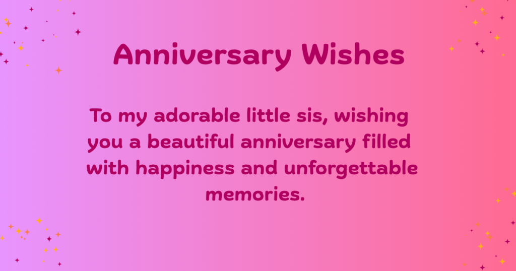 Anniversary Wishes for sister
