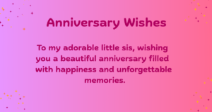 Anniversary Wishes for sister