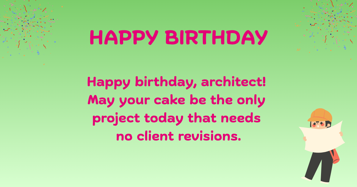 Birthday Wishes for Architects