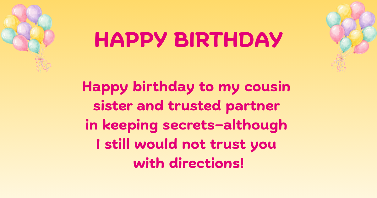 Birthday Wishes for cousin sister