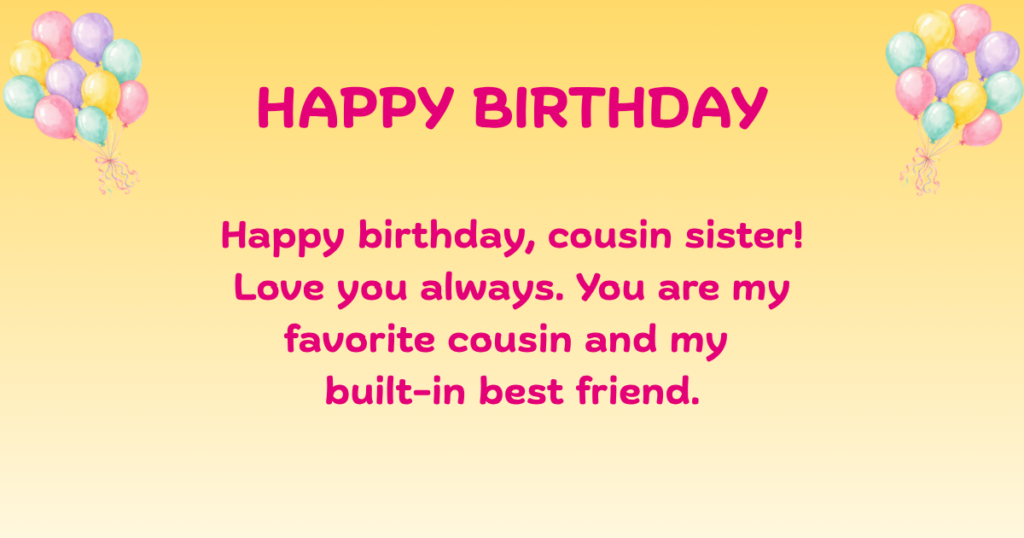 Birthday Wishes for cousin sister