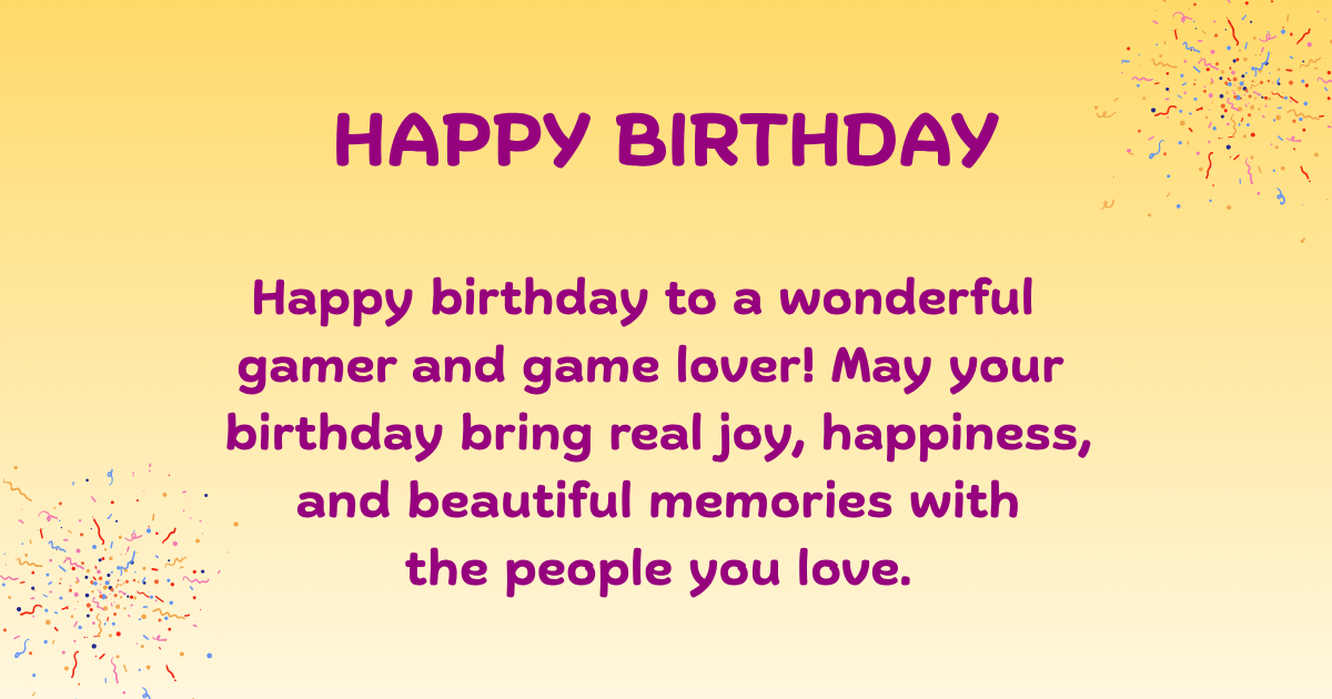Birthday Wishes for game lover 