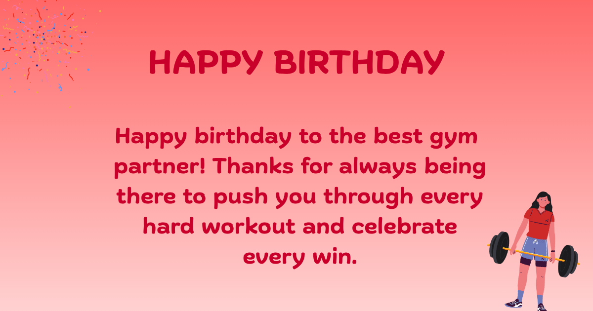 Birthday Wishes for gym partner