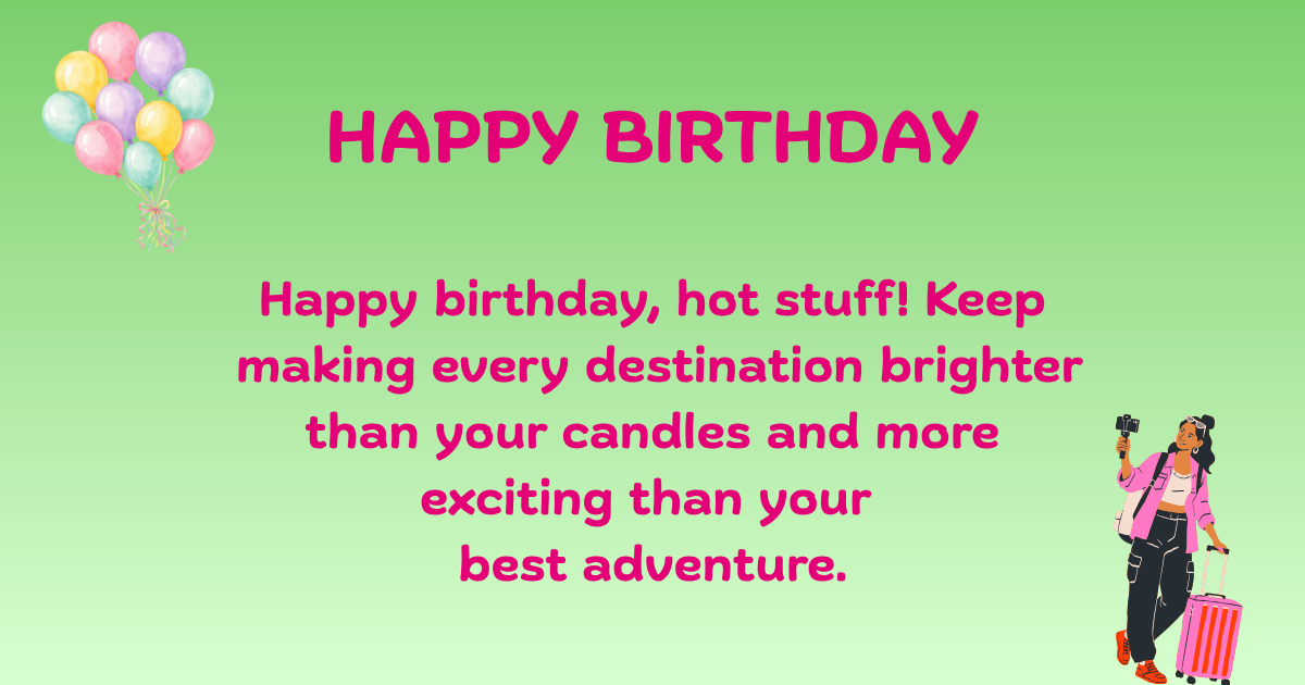 Birthday Wishes for travel influencer