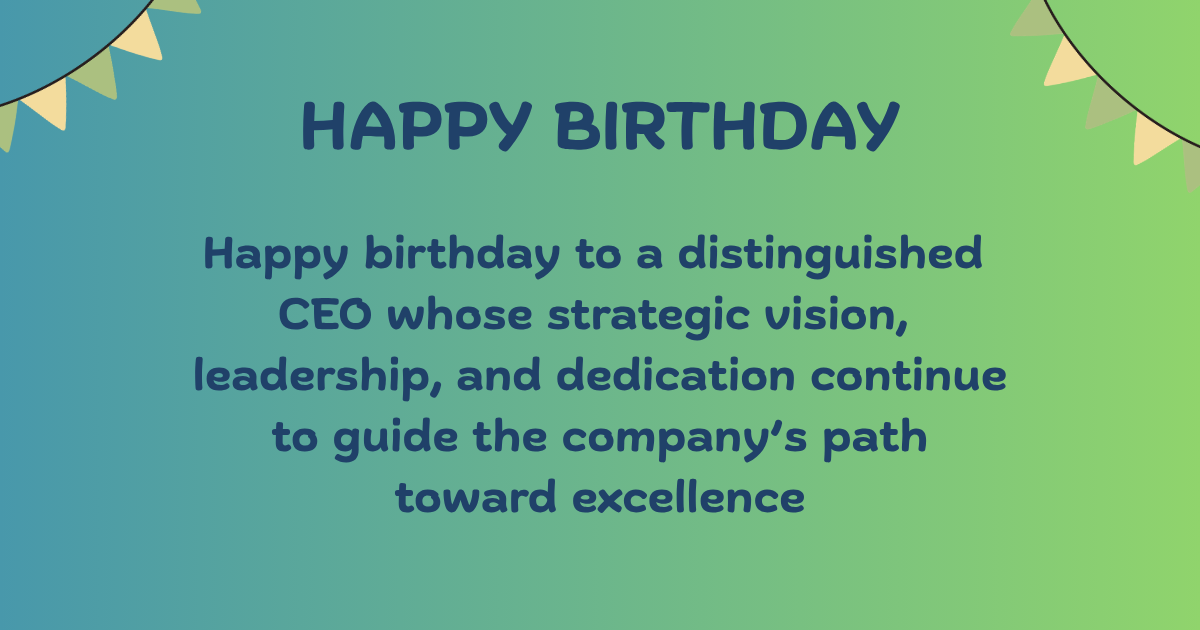 Birthday wishes for CEO