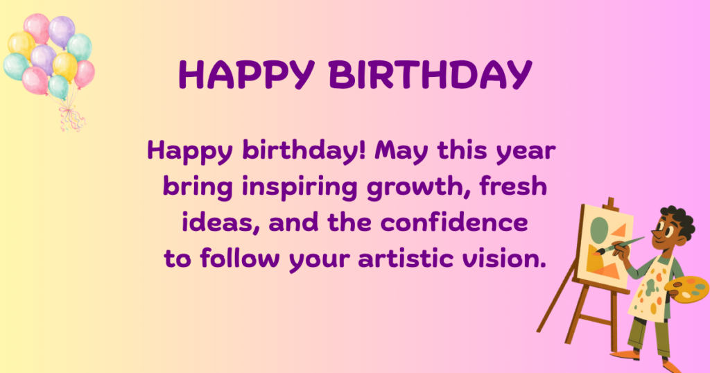 Birthday wishes for artist