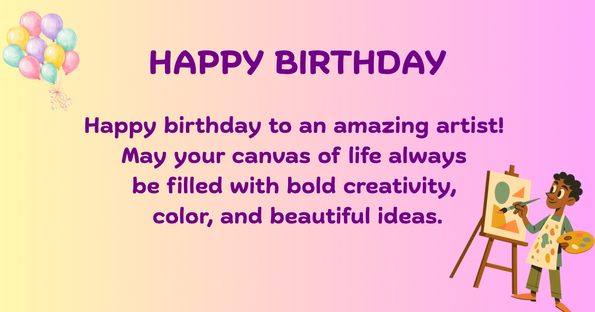 Birthday wishes for artist