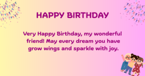 Birthday wishes for childhood friend
