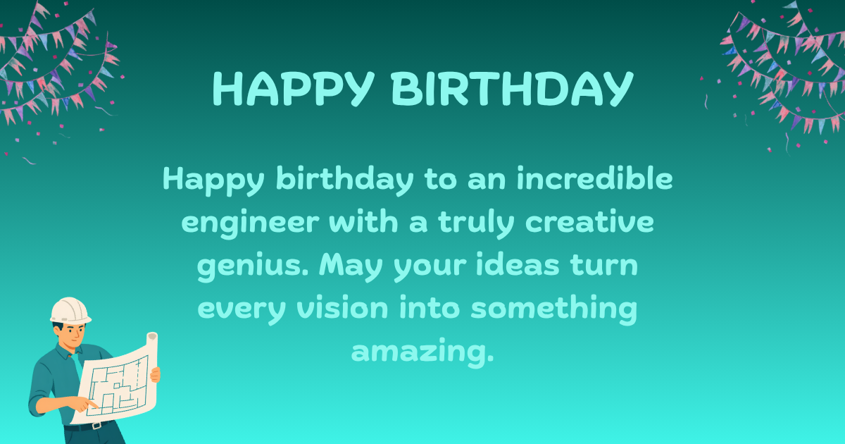 Birthday wishes for engineer