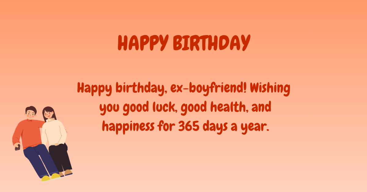 Birthday wishes for ex-boyfriend
