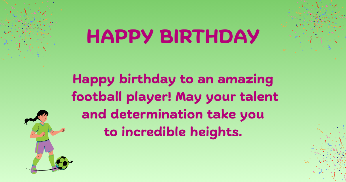 Birthday wishes for football player 