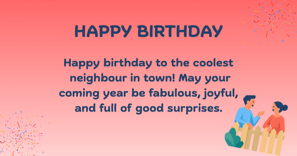 Birthday wishes for neighbour