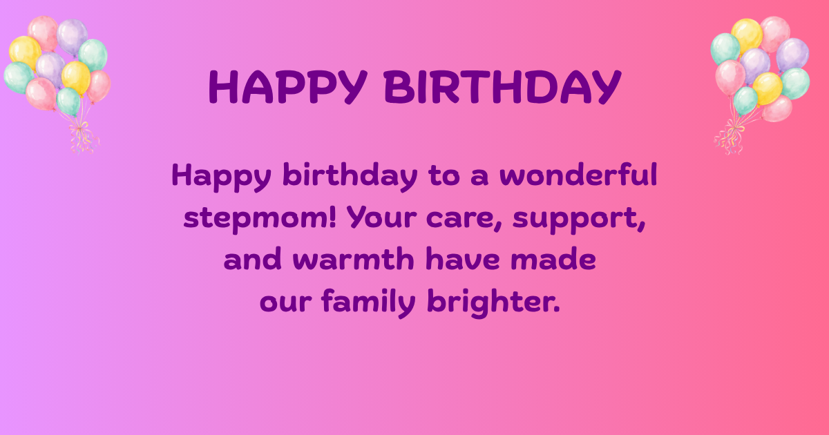 Birthday wishes for step mom