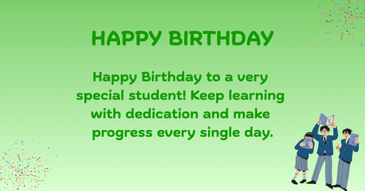 Birthday wishes for students