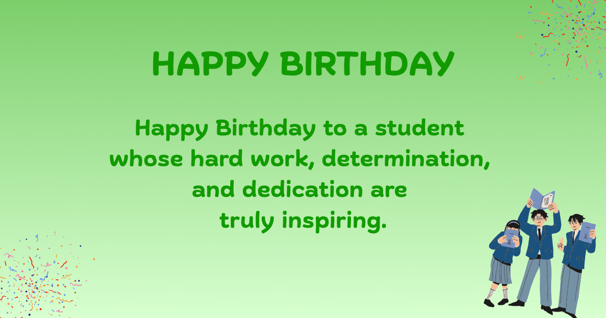 Birthday wishes for students 