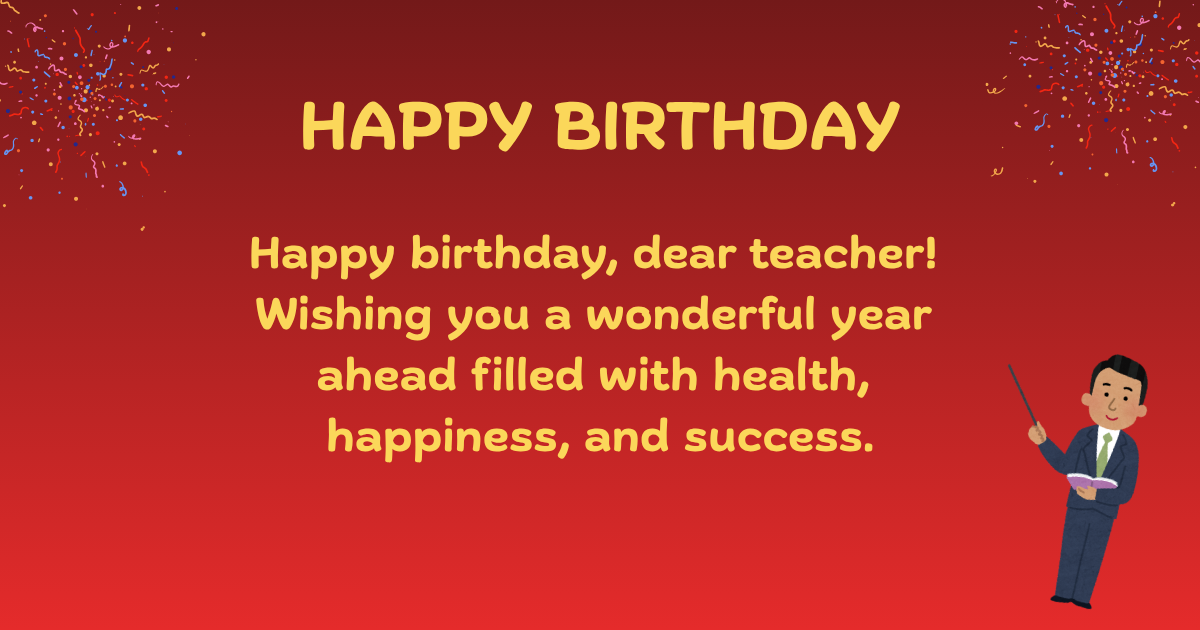Birthday wishes for teacher