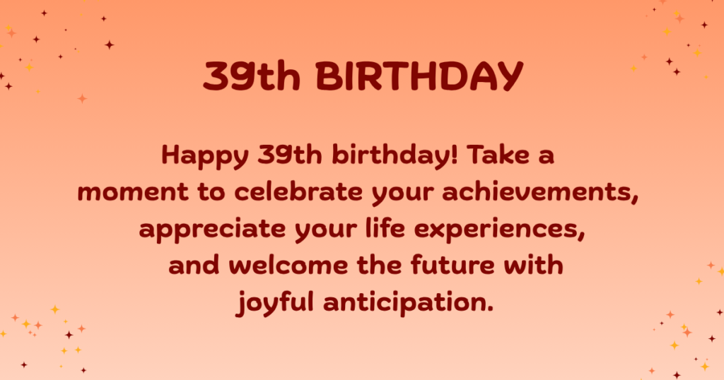 39th birthday wishes