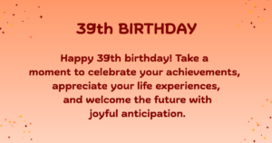 39th birthday wishes