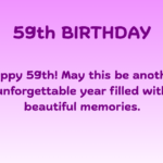59th Birthday Wishes for a Special Day: 100+ Heartfelt Messages