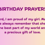 Powerful Birthday Prayers for Daughter to Bless Her Day: 200+ Blessings & Wishes