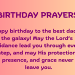 250 Heartfelt Birthday Prayers for Father to Bless His Day